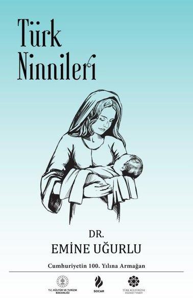 Emine UğurluKritik & Theorie & AnalyseTürk Ninnileri