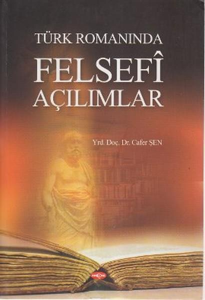 Emin BebekEleştiri & Kuram & İnceleme KitaplarıTürk Romanında Felsefi Açılımlar