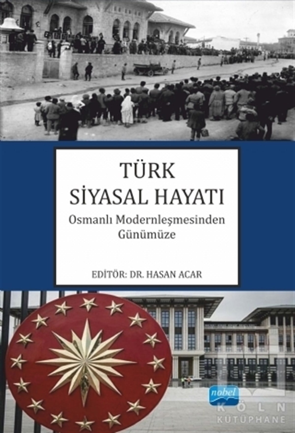 Hasan AcarAraştırma - İncelemeTürk Siyasal Hayatı