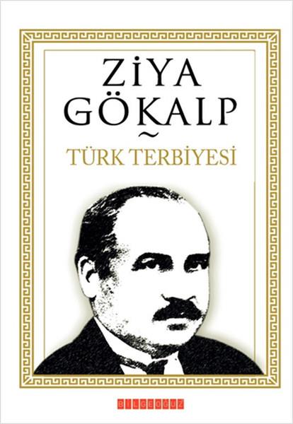 Ziya GökalpDeneme KitaplarıTürk Terbiyesi