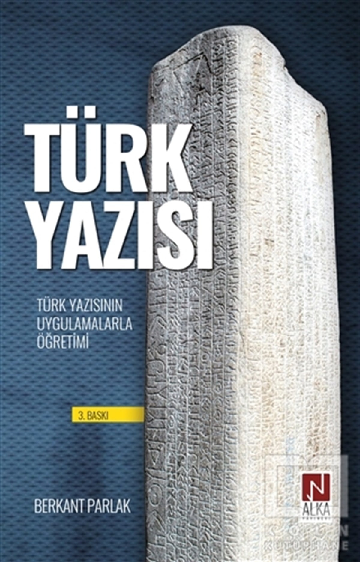 Berkant ParlakTürkische WissenschaftsbücherTürk Yazısı