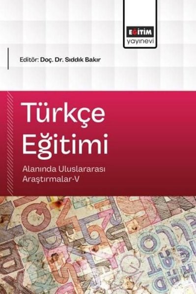KolektifDigerTürkçe Eğitimi Alanında Uluslararası Araştırmalar 5
