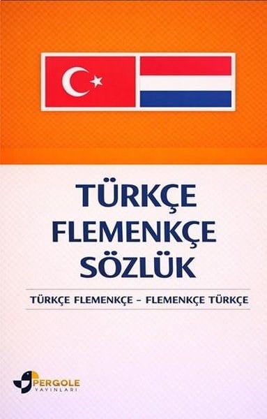 KolektifYabanci Dil SözlükleriTürkçe Flemenkçe Sözlük: Türkçe Flemenkçe - Flemenkçe Türkçe