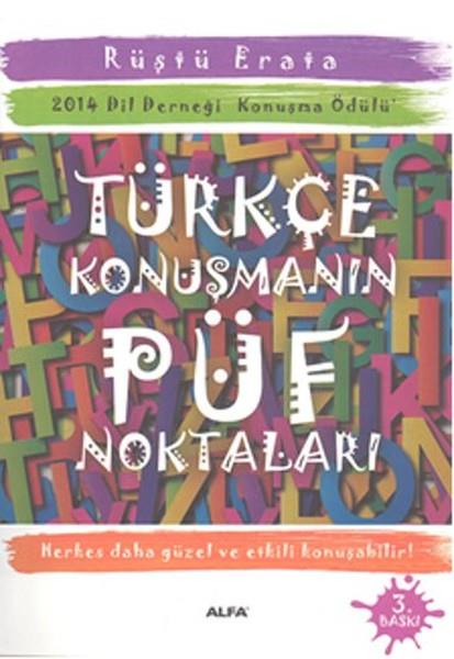 Rüştü ErataReferans & Kaynak KitaplarTürkçe Konuşmanın Püf Noktaları