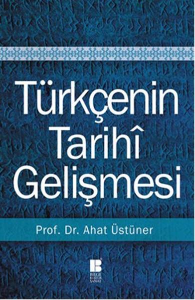 Ahat ÜstünerTürkische WissenschaftsbücherTürkçenin Tarihi Gelişmesi
