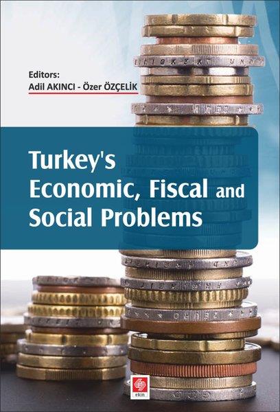 Adil AkıncıYabancı Dilde KitaplarTurkey's Economic, Fiscal and Social Problems