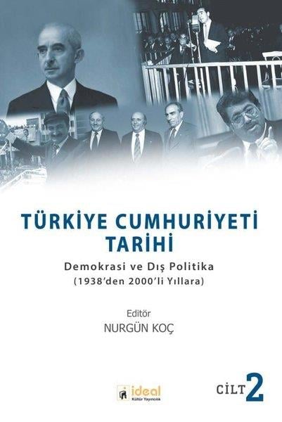 KolektifTürkiye ve Cumhuriyet Tarihi KitaplarıTürkiye Cumhuriyeti Tarihi Cilt 2
