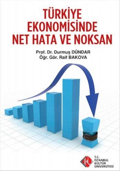 Durmuş DündarTürkische Wirtschaft BücherTürkiye Ekonomisinde Net Hata ve Noksanlar