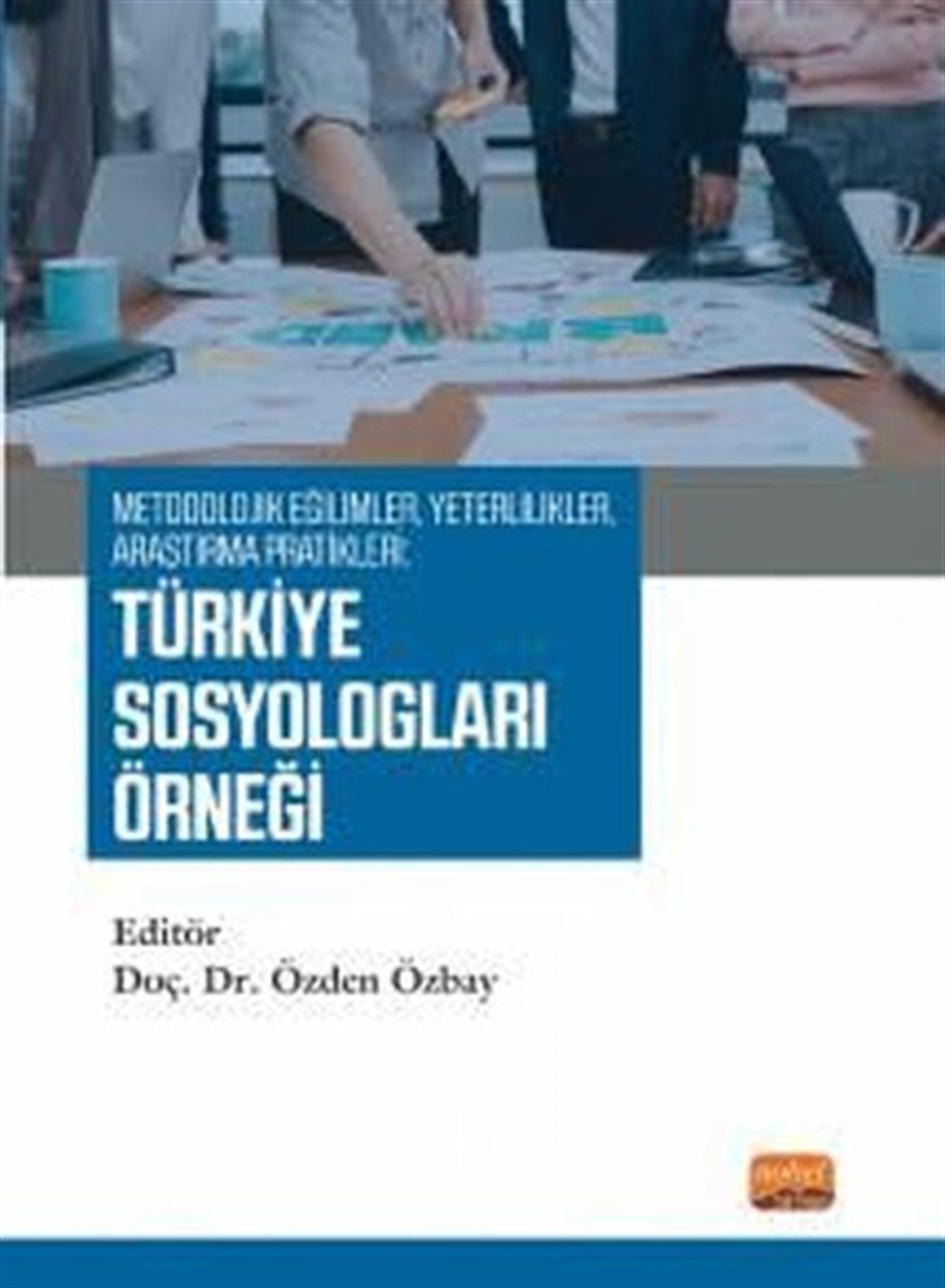 KolektifSosyoloji KitaplarıTürkiye Sosyologları Örneği