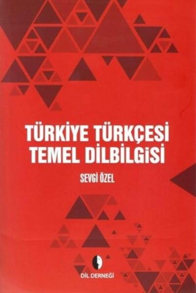 Sevgi ÖzelTürkische WissenschaftsbücherTürkiye Türkçesi Temel Dilbilgisi
