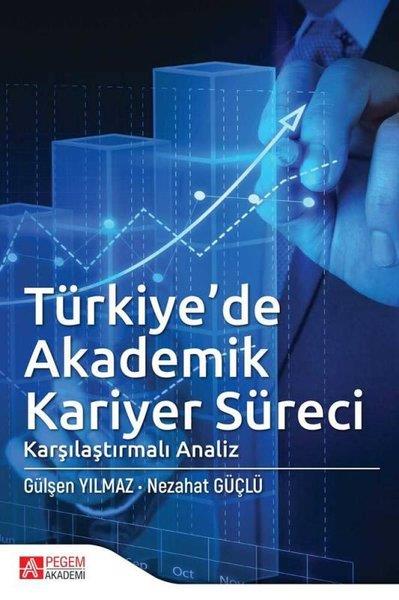 KolektifAkademik KitaplarTürkiyede Akademik Kariyer Süreci