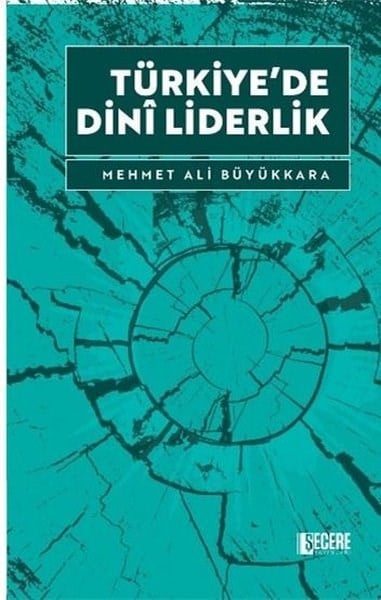 Mehmet Ali Büyükkaraİslami KitaplarTürkiye'de Dini Liderlik