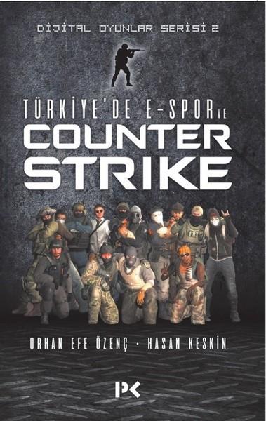 Hasan KeskinBilgisayar Oyunu KitaplarıTürkiye'de E-Spor ve Counter Strike-Dijital Oyunlar Serisi 2