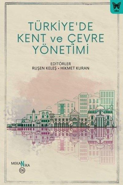 KolektifSosyoloji KitaplarıTürkiye'de Kent ve Çevre Yönetimi