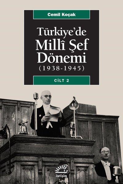 Cemil KoçakYakın Tarih KitaplarıTürkiye'de Milli Şef Dönemi 2