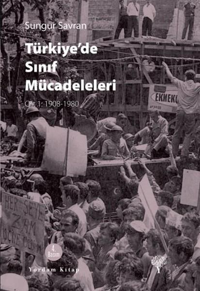 Sungur SavranAndereTürkiye’de Sınıf Mücadeleleri