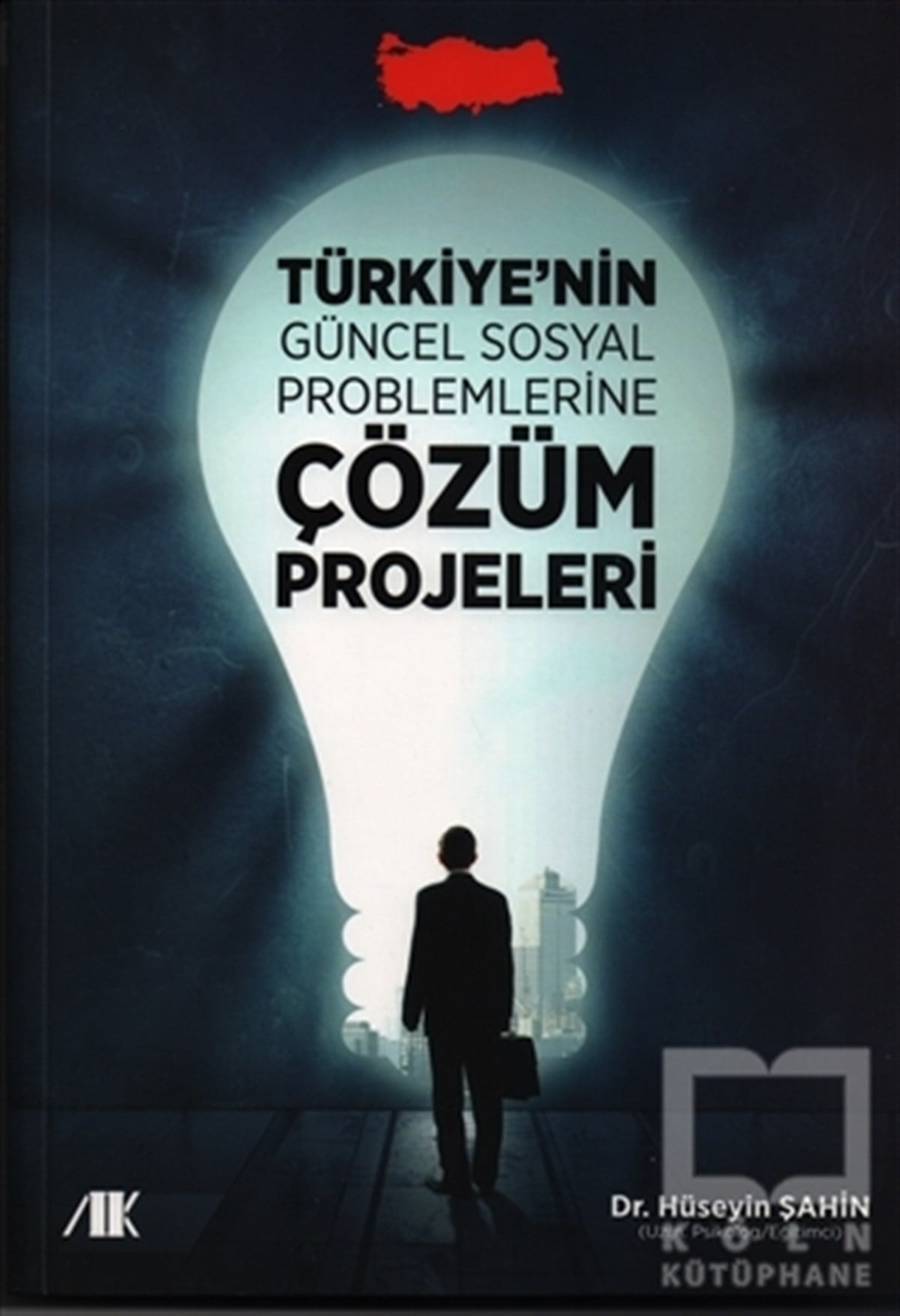 Hüseyin ŞahinAraştırma-İncelemeTürkiyenin Güncel Sosyal Problemlerine Çözüm Projeleri