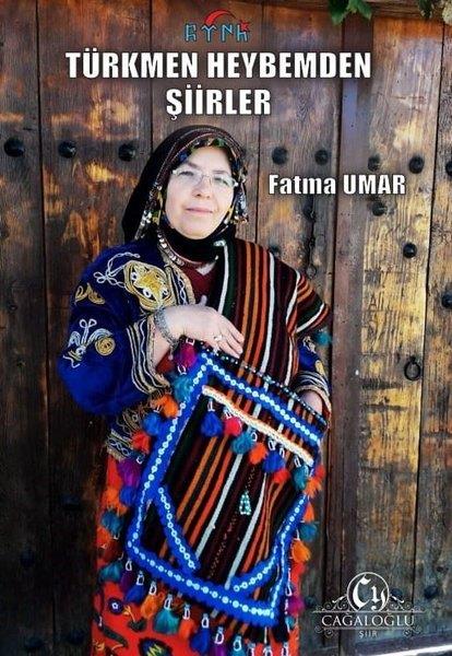 Fatma UmarTürk ŞiiriTürkmen Heybemden Şiirler