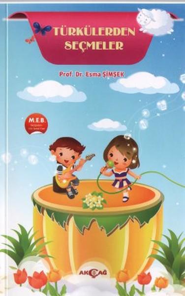 Kadir YılmazOkul Öncesi Masal KitaplarıTürkülerden Seçmeler