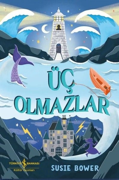 Susie BowerÇocuk Gençlik RomanlarıÜç Olmazlar