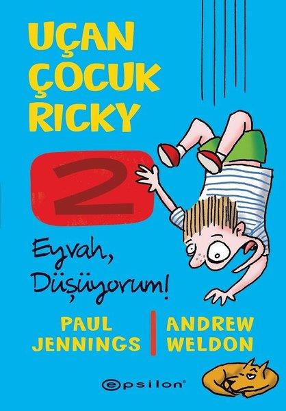 Paul JenningsKinder RomaneEyvah Düşüyorum! - Uçan Çocuk Ricky 2