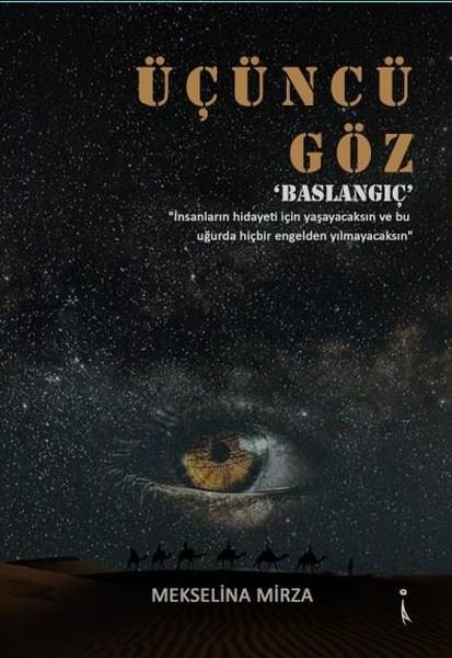 Mekselina MirzaTürkçe RomanlarÜçüncü Göz-Başlangıç