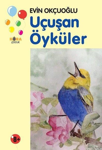 Evin OkçuoğluKinder RomaneUçuşan Öyküler