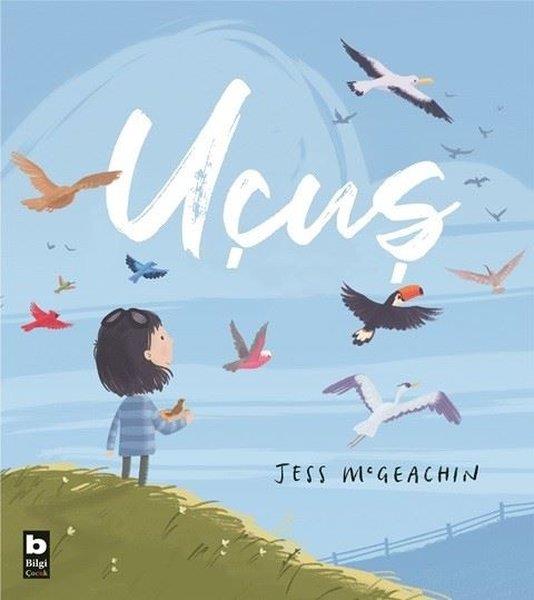 Jess McGeachinÇocuk Hikaye KitaplarıUçuş
