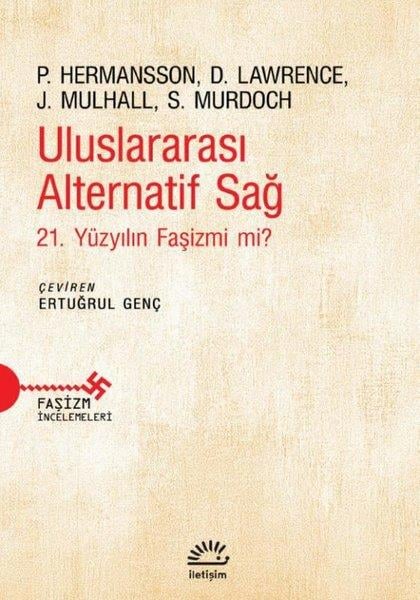 David LawrenceDünya Siyaseti ve PolitikasıUluslararası Alternatif Sağ-21.Yüzyılın Faşizmi mi?