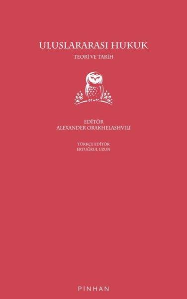 KolektifHukuk Üzerine KitaplarUluslararası Hukuk
