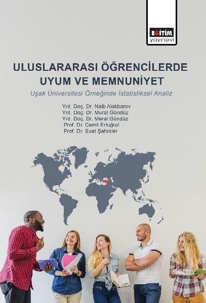 Cemil ErtuğrulEğitimUluslararası Öğrencilerde Uyum ve Memnuniyet