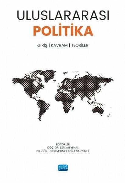 KolektifSosyal BilimlerUluslararası Politika: Giriş - Kavram - Teoriler