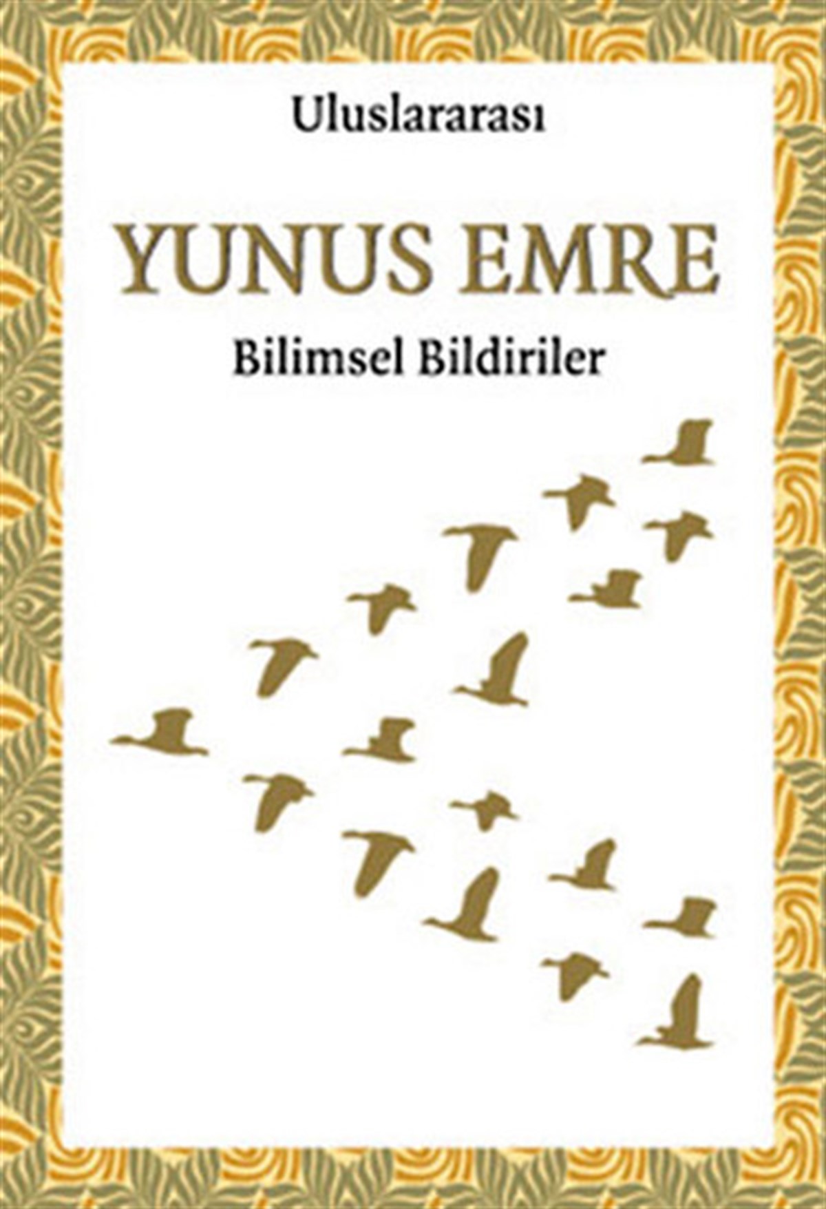 Nurer UğurluKritik & Theorie & AnalyseUluslararası Yunus Emre Bilimsel Bildiriler