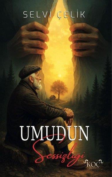 Selvi ÇelikTürk RomaniUmudun Sessizliği