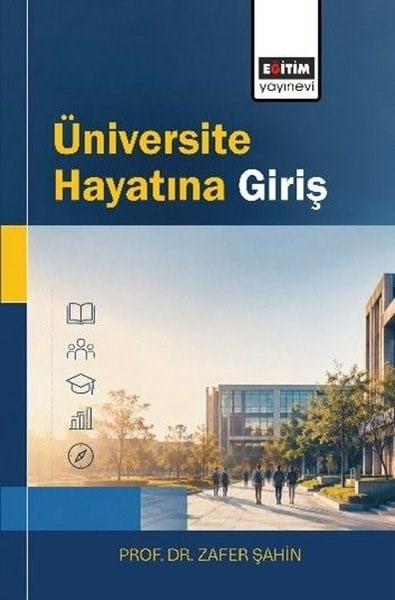 Zafer ŞahinSosyal Bilimler - ÖgretmenlikÜniversite Hayatına Giriş