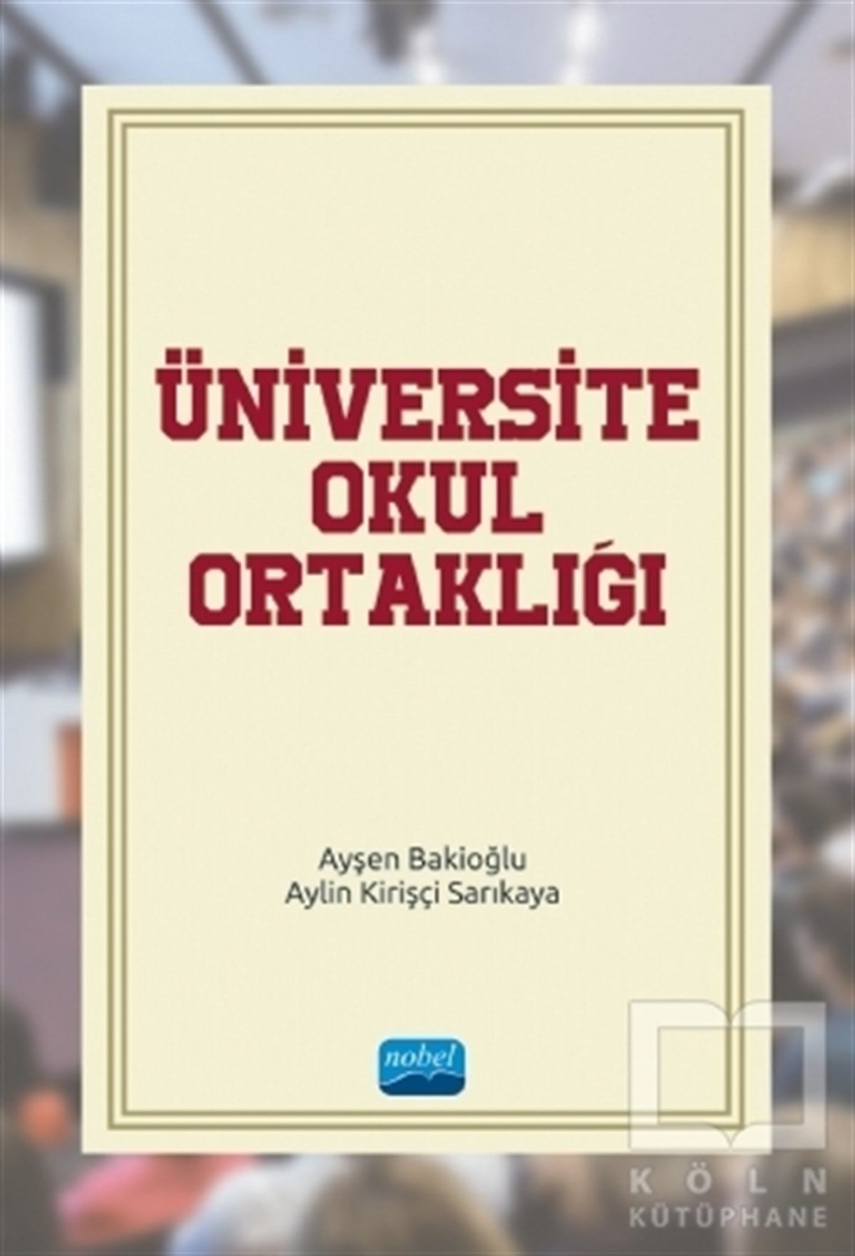 Aylin Kirişçi SarıkayaDiğerÜniversite-Okul Ortaklığı