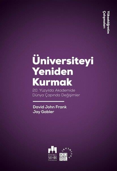 David John FrankDiğerÜniversiteyi Yeniden Kurmak
