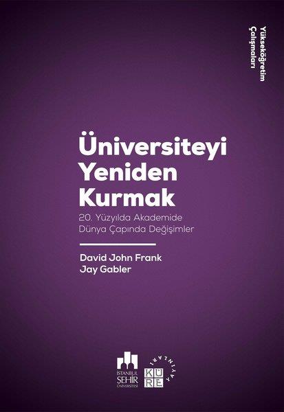 David John FrankDiğerÜniversiteyi Yeniden Kurmak