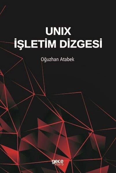 Oğuzhan AtabekBilgisayar KitaplarıUnix İşletim Dizgesi