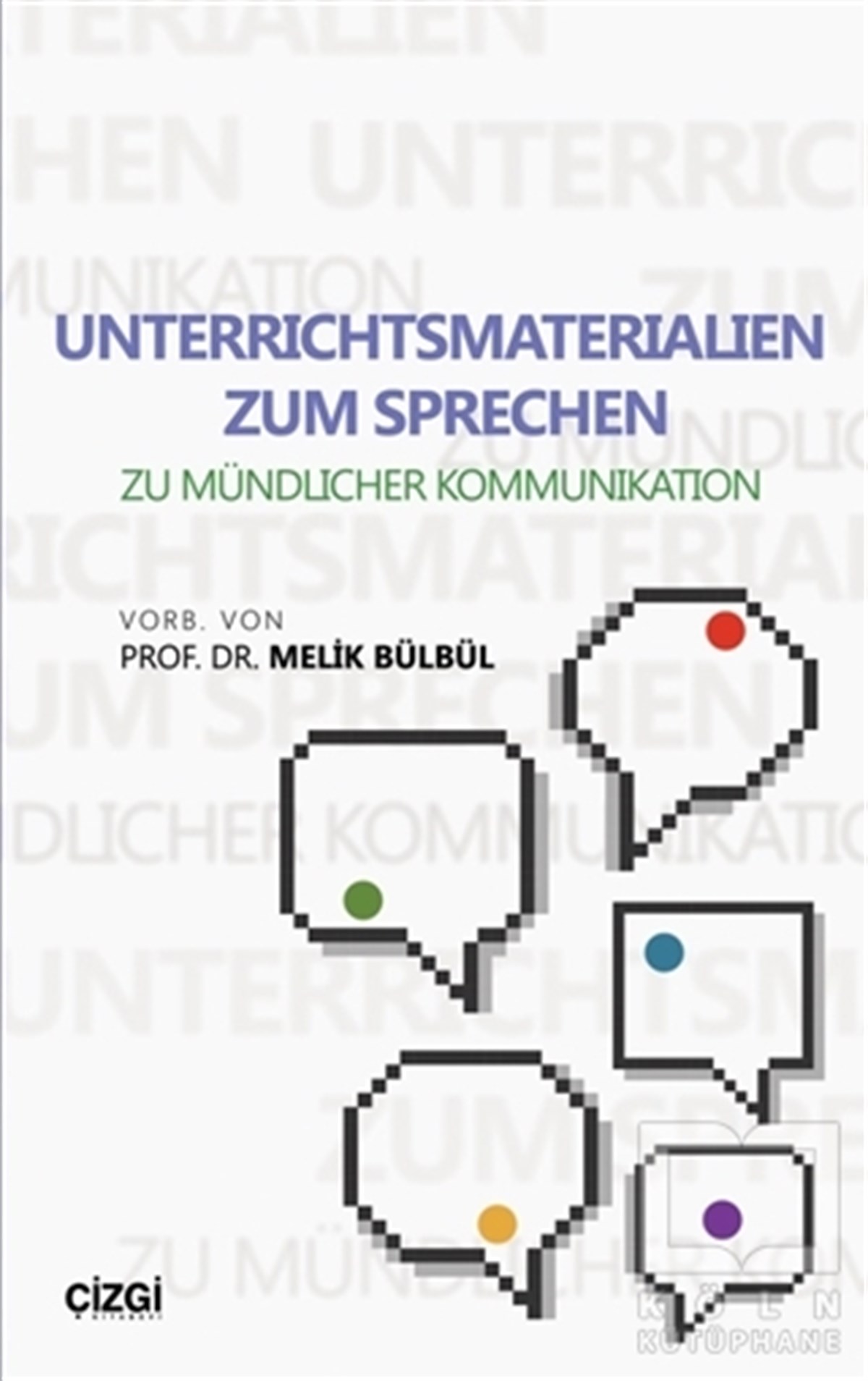 Melik BülbülDil ÖğrenimiUnterrichtsmaterialien Zum Sprechen