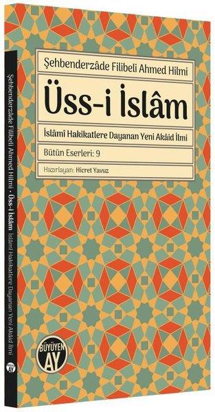 Şehbenderzade Filibeli Ahmed HilmiPhilosophie der ReligionÜss-i İslam