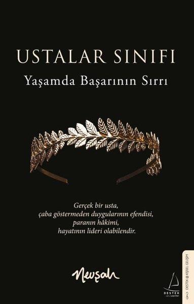 NevşahKişisel Gelişim KitaplarıUstalar Sınıfı - Yaşamda Başarının Sırrı