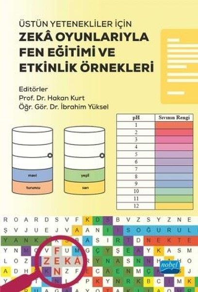KolektifDiğerÜstün Yetenekliler İçin Zeka Oyunlarıyla Fen Eğitimi ve Etkinlik Örnekleri