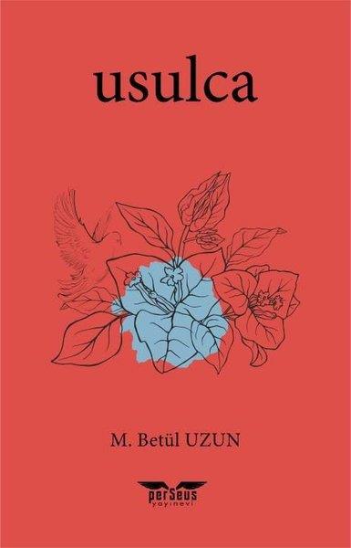 M. Betül UzunTürk ŞiiriUsulca