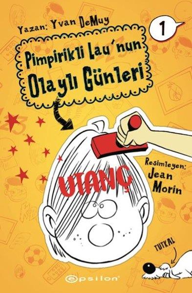 Yvan DeMuyKinder RomanePimpirikli Lau'nun Olaylı Günleri 1: Utanç