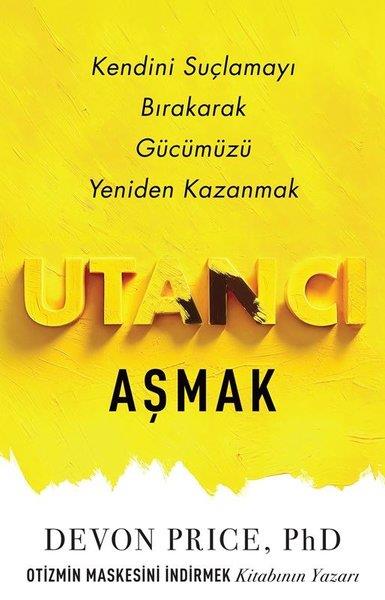 Devon PriceBücher zur persönlichen EntwicklungUtancı Aşmak - Kendini Suçlamayı Bırakarak Gücümüzü Yeniden Kazanmak