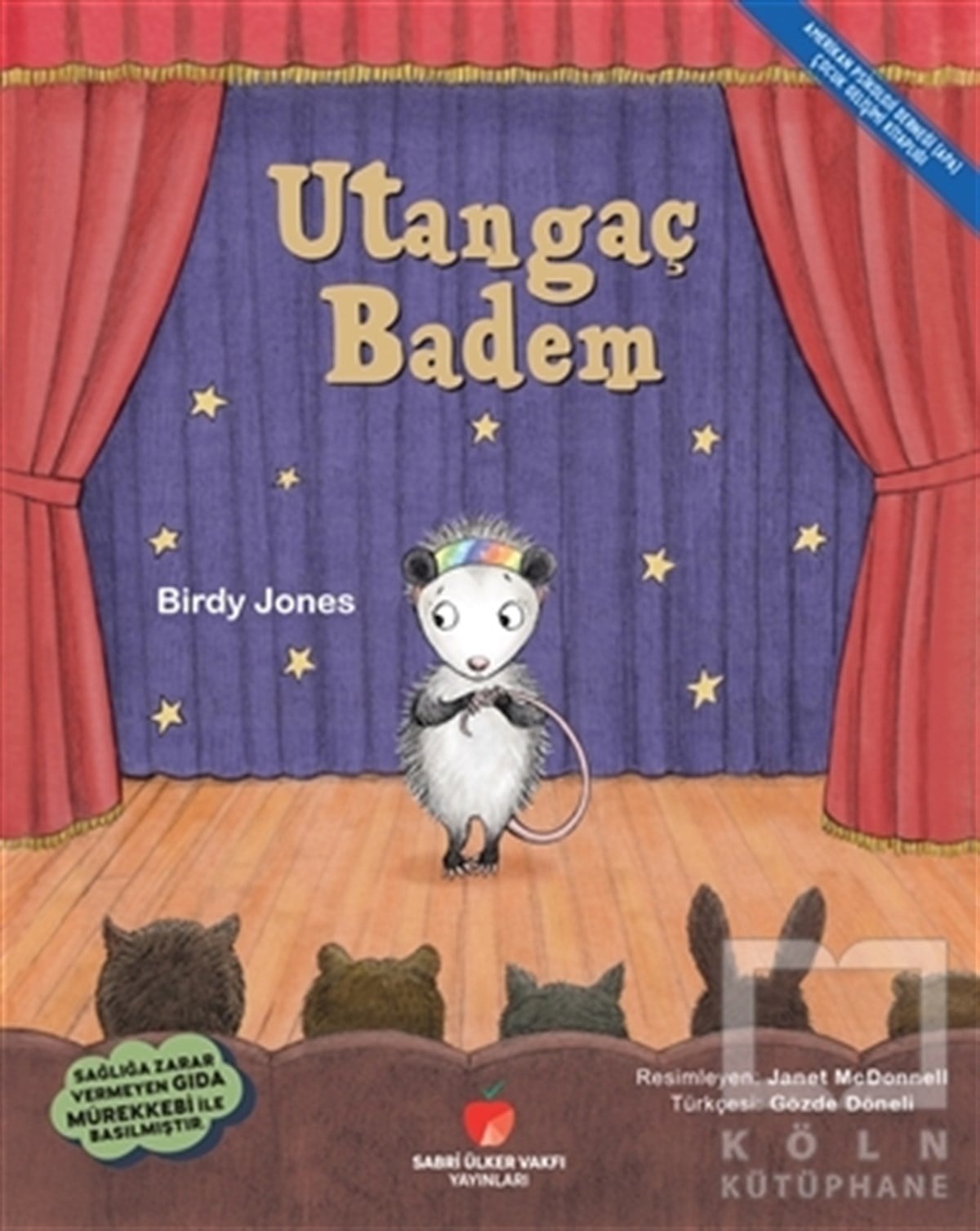 Birdy JonesÇocuk Hikaye KitaplarıUtangaç Badem