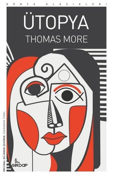 Thomas MooreWeltklassikerÜtopya - Dünya Klasikleri
