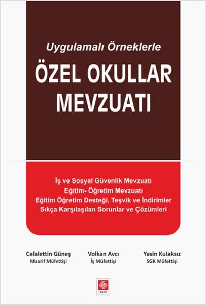 Volkan AvcıHukuk Üzerine KitaplarUygulamalı Örneklerle Özel Okullar Mevzuatı