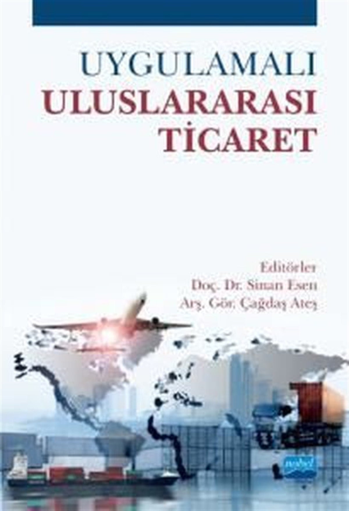 KolektifIsletme - Is IdaresiUygulamalı Uluslararası Ticaret